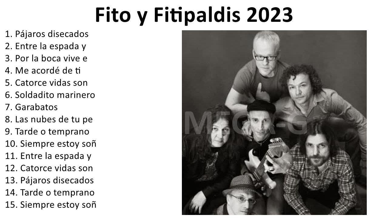 Fito & Fitipaldis Sus Mejores Éxitos MIX 2023 - Fito & Fitipaldis Éxitos 2023