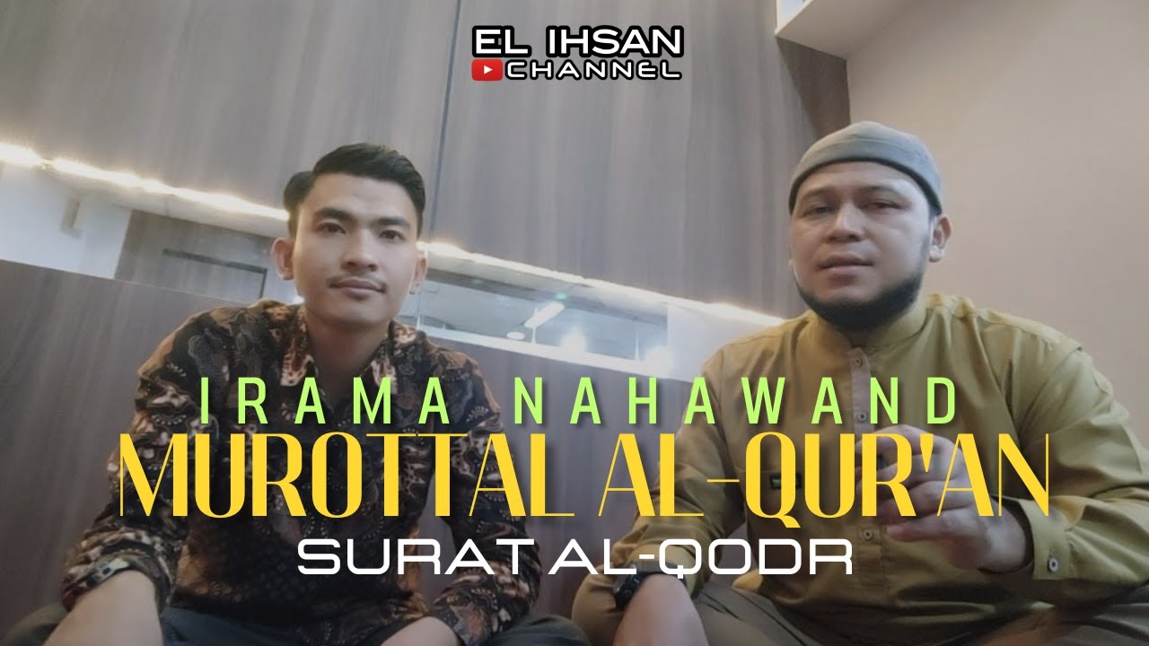 Irama Murottal Nahawand Surat Al-Qodr || Dasar dan Variasi || In Syaa Allah Mudah.