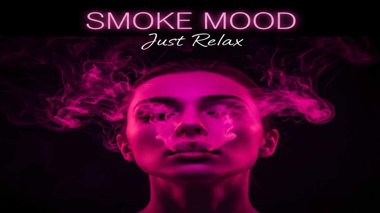 Smoke Mood — Just Relax | Deep House Mix 2026 • Chill / Night Vibes / Stress Relief #19