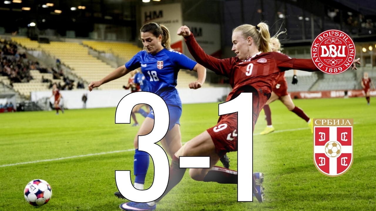 Denmark Women vs Serbia Women | 3–1 | FIFA Women’s World Cup Qualification Highlights