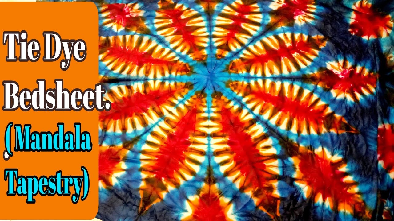 Tie Dye Bedsheet Tutorial with Mandala Tapestry। বিছানার চাদর টাই ডাই টিউটোরিয়াল। Procion Dyeing