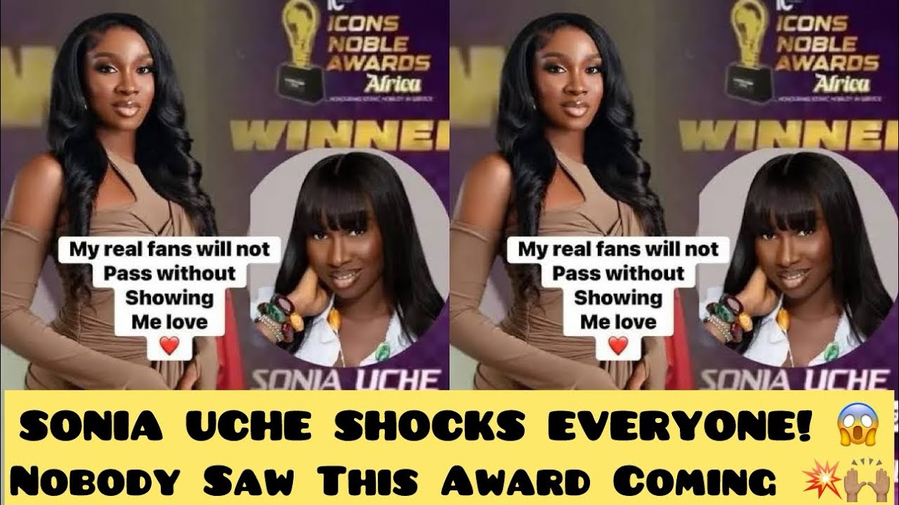 ❤️‍🔥SONIA UCHE SHOCKS EVERYONE WITH A NEW AWARD WIN — NOBODY SAW THIS COMING 💥🙌🏽
