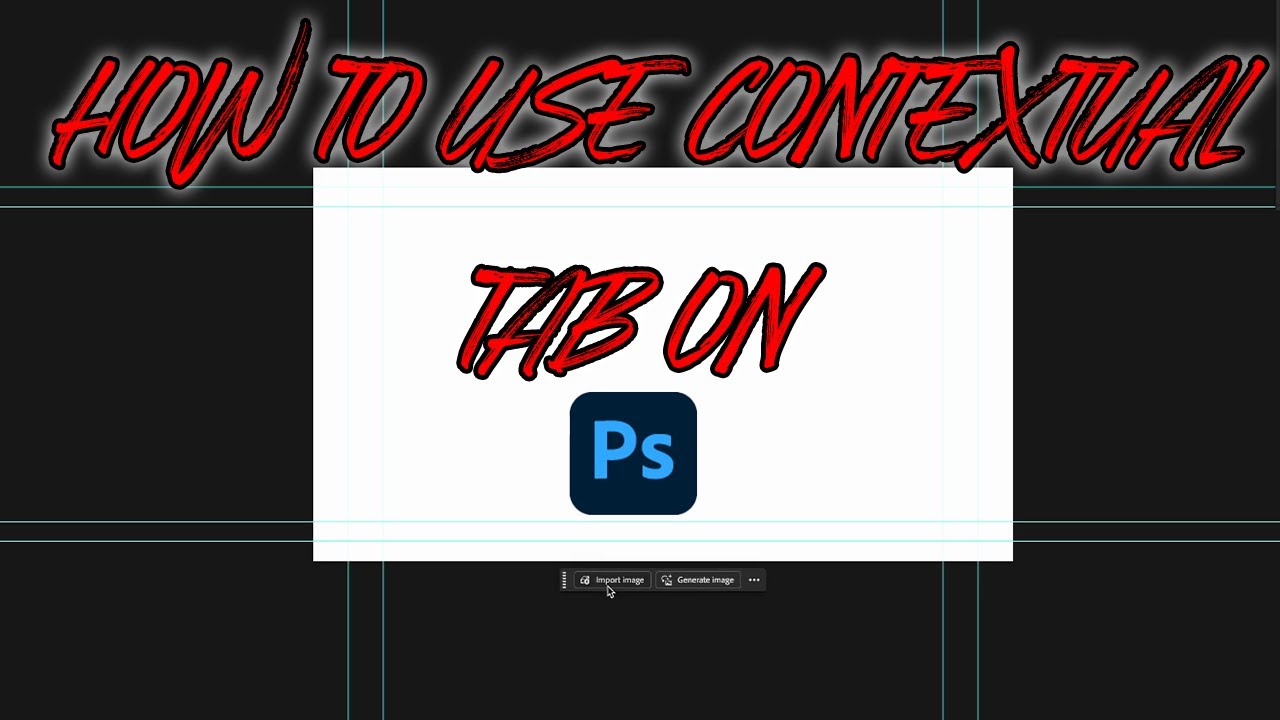 How to use contextual tab on photoshop