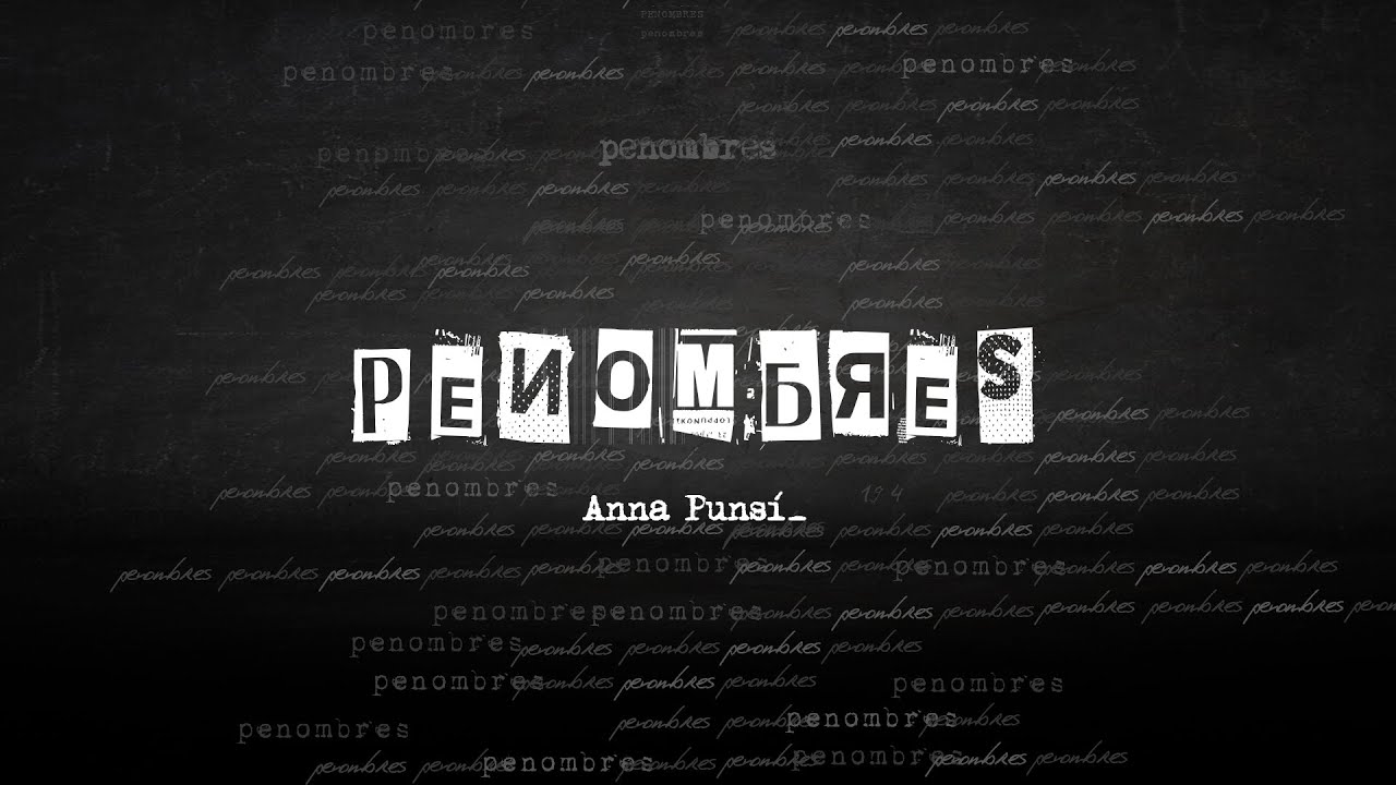 PENOMBRES | 'La noia de Portbou'