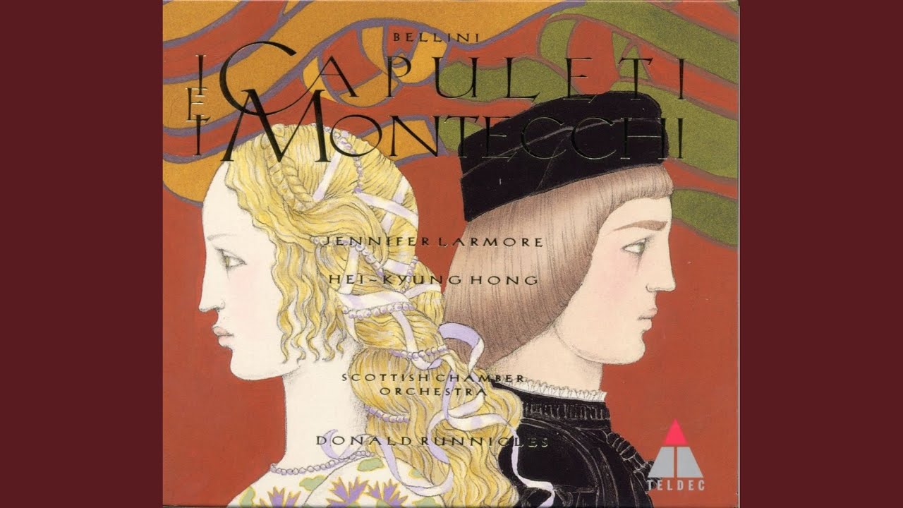 Bellini : I Capuleti e i Montecchi : Act 1 