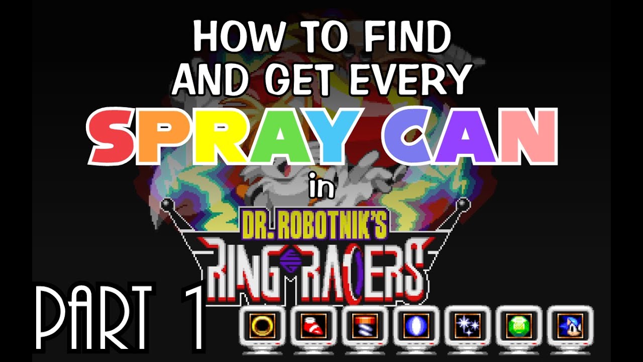 Ring Racers Spray Can Guide Pt. 1: Ring Cup through Extra Cup