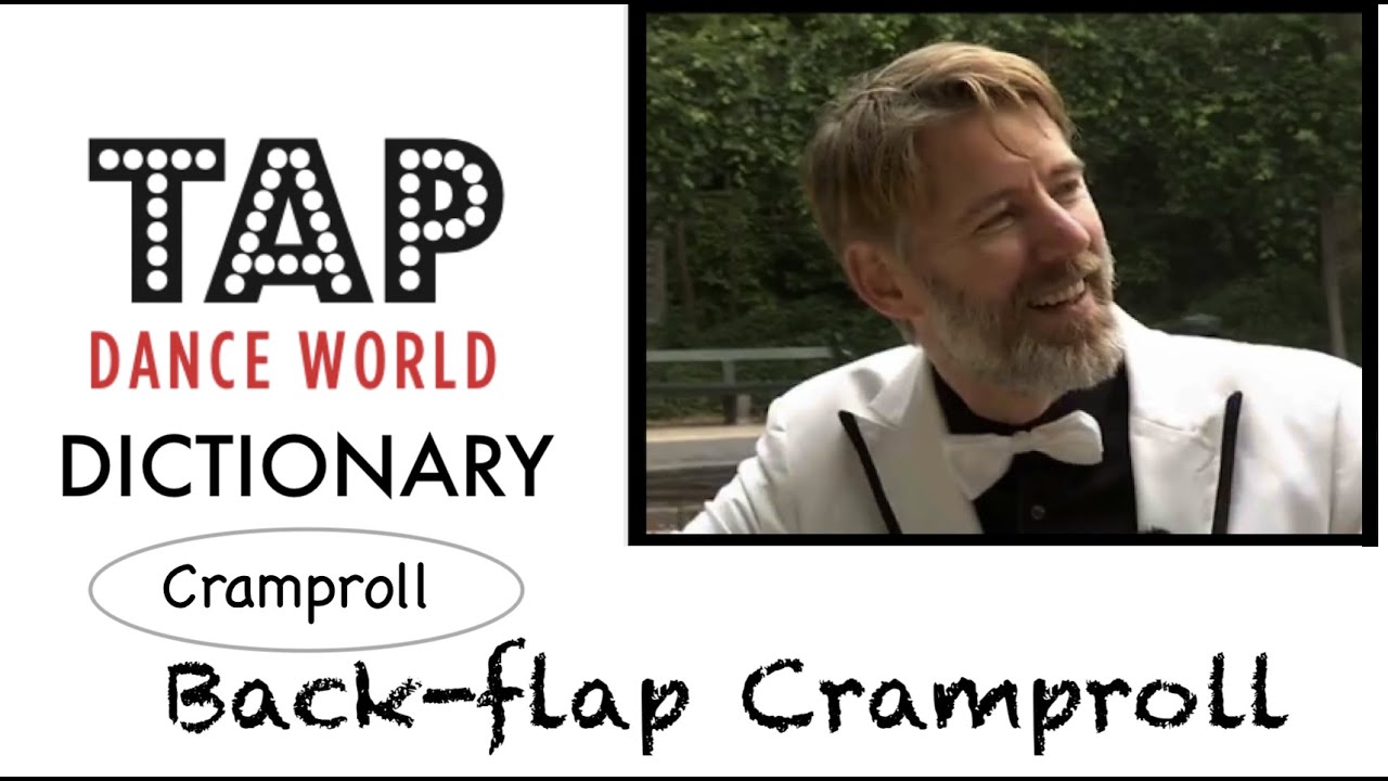 Tap Dance Dictionary  BACK-FLAP CRAMPROLL Tapdans lesson handleiding Claquette Tutoriel Tutorial TDW
