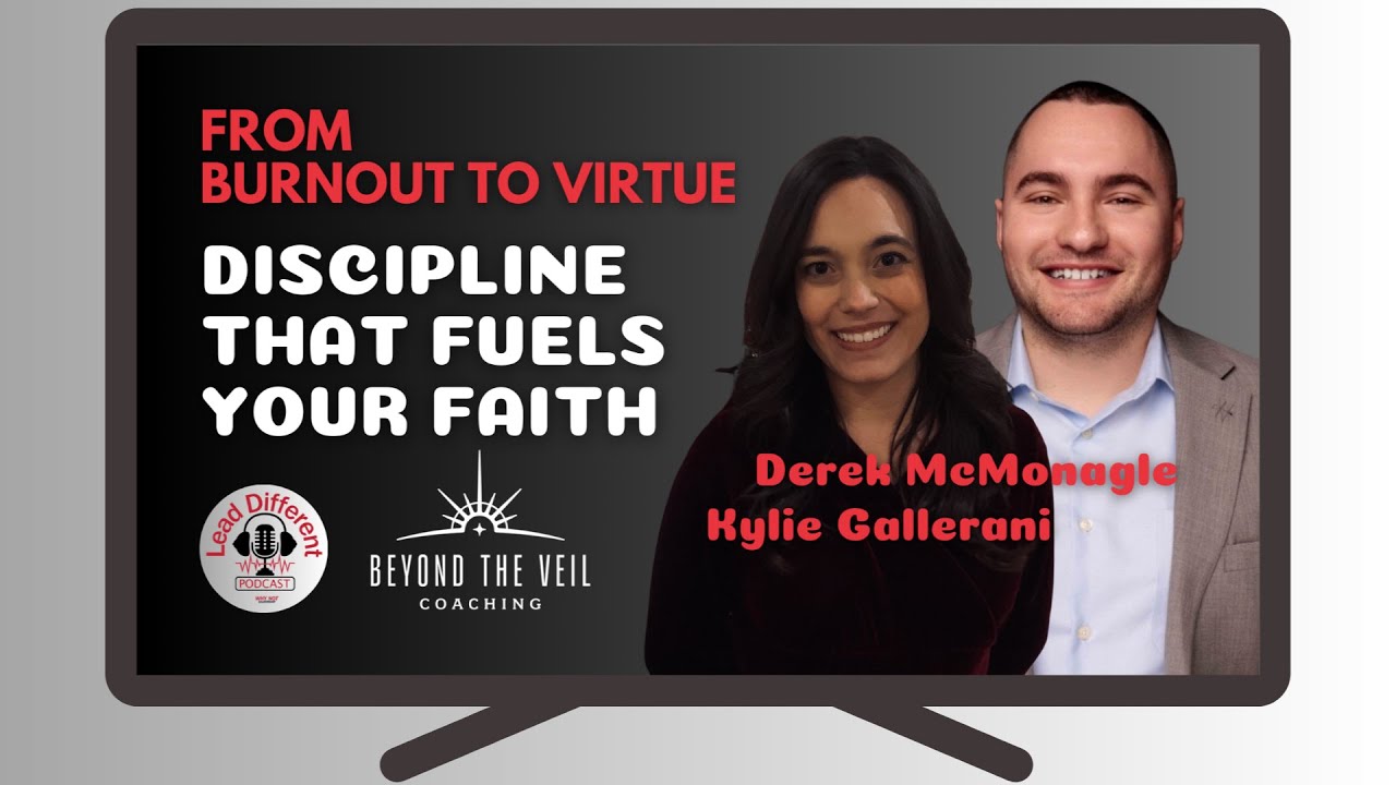 Discipline That Fuels Faith | Derek McMonagle & Kylie Gallerani