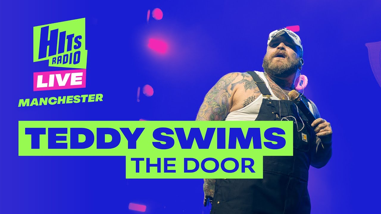Teddy Swims - The Door | Hits Radio Live