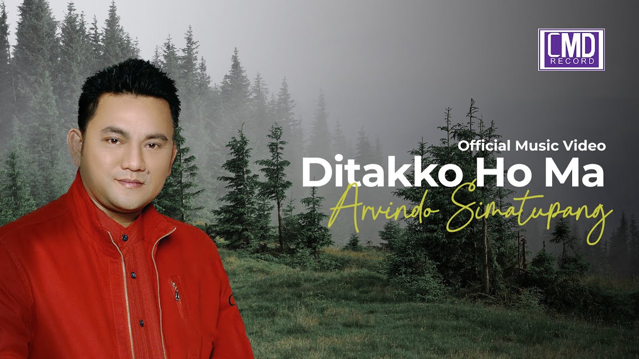 ARVINDO SIMATUPANG  - DITAKKO HO MA