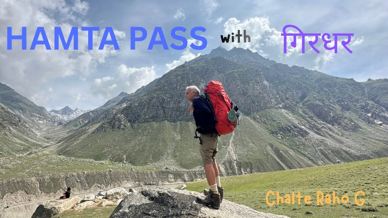 Hamta Pass conjoining Kullu and Lahul Valleys