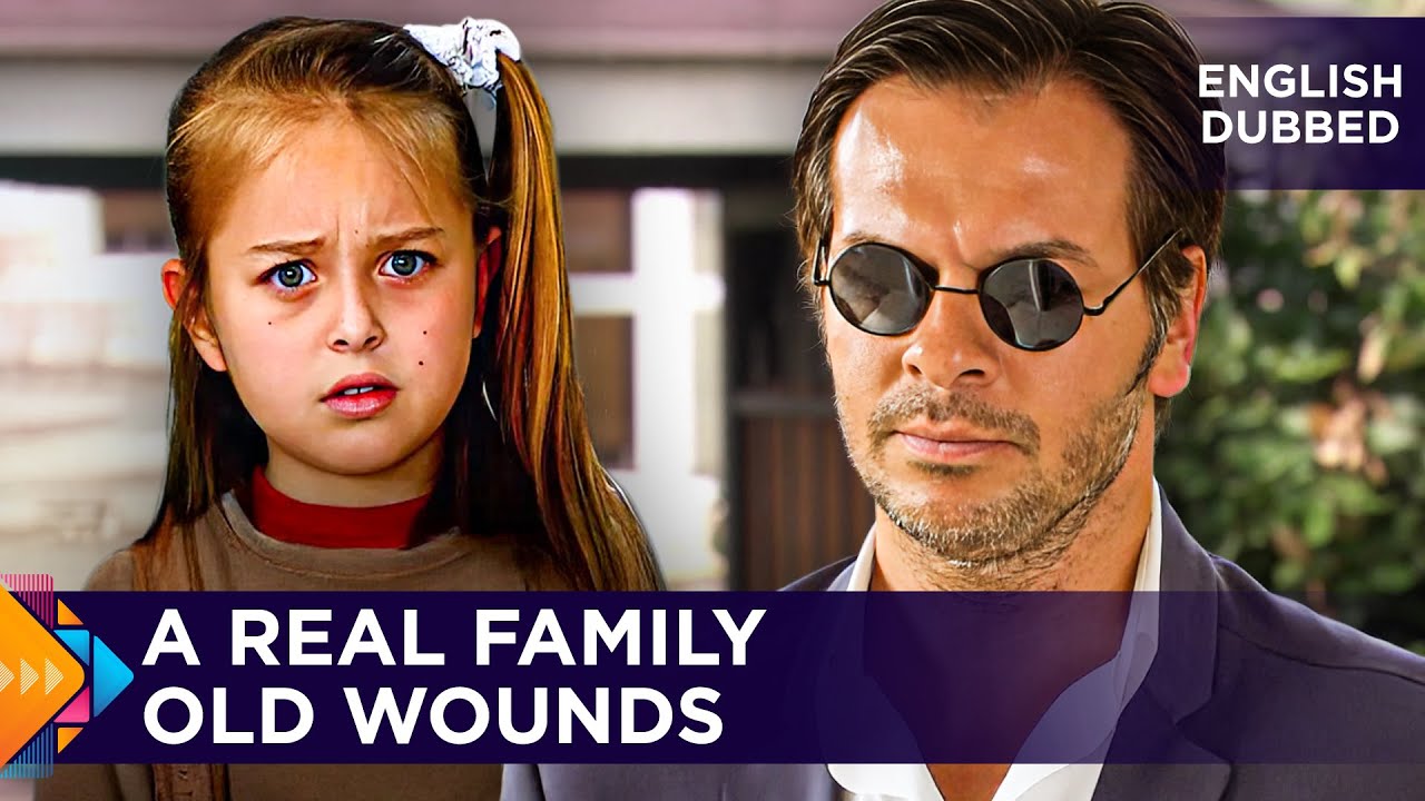 A Real Family - Old Wounds - Turkish Movies Dubbed in English - Two Stories in One