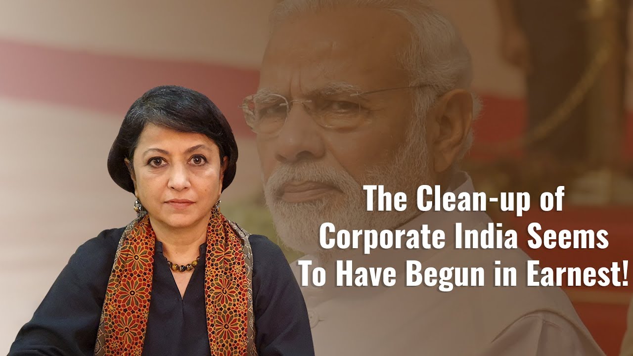 The Clean-up of Corporate India Seems To Have Begun in Earnest!