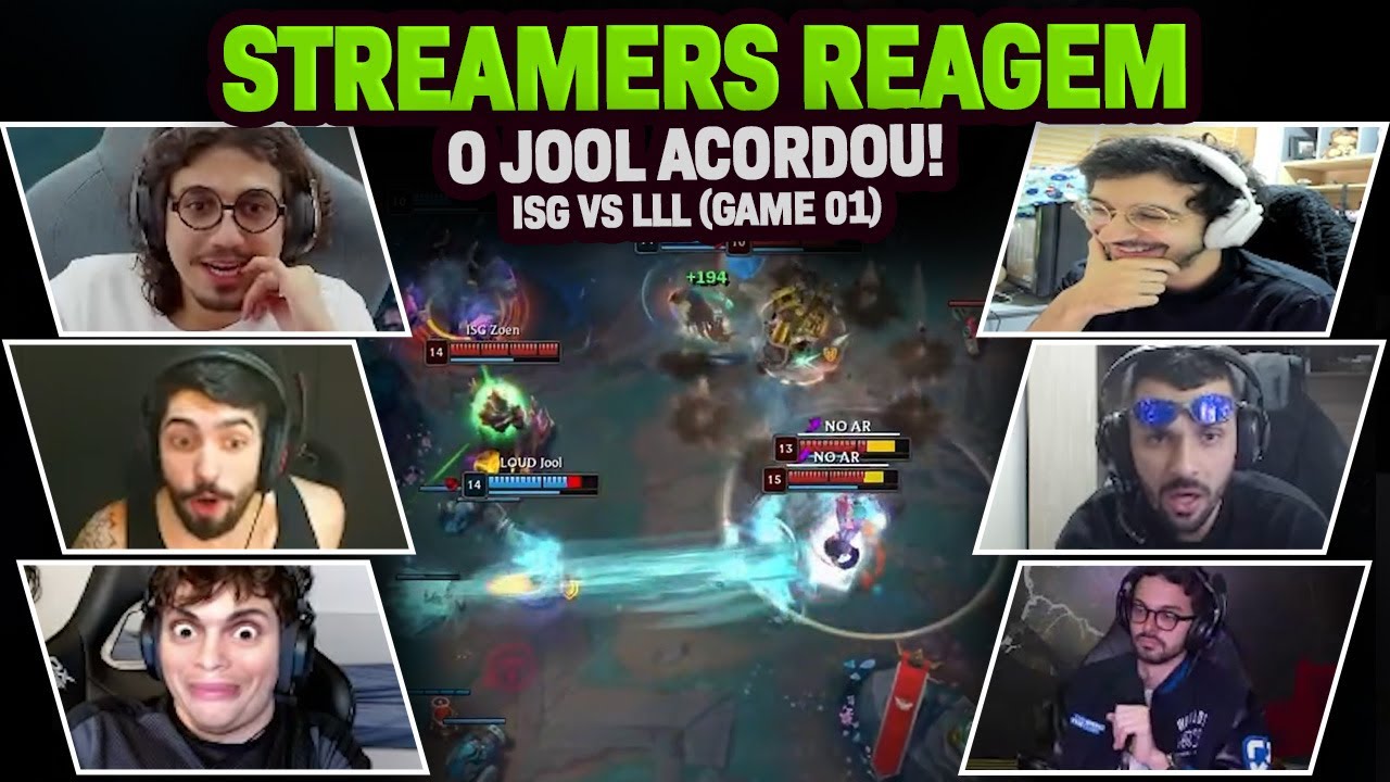 STREAMERS REAGEM: O CAMPEÃO VOLTOU E O JOOL ACORDOU! | GAME 01 - LOUD vs ISG