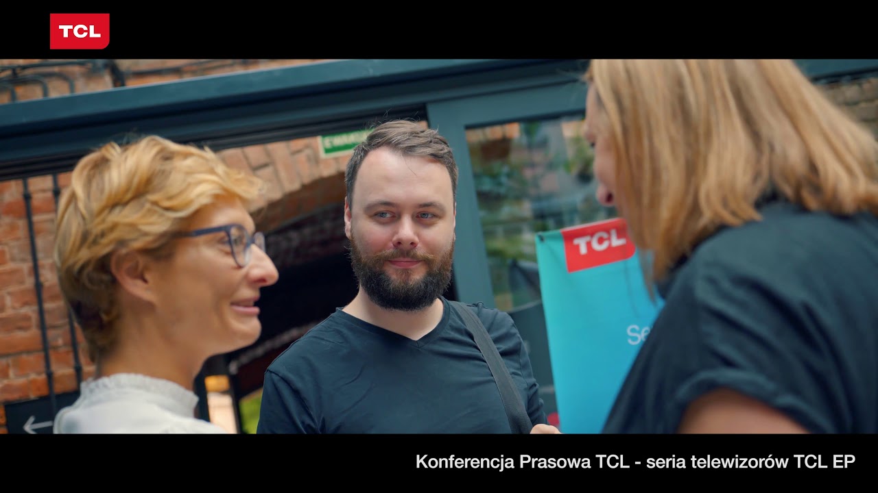 Konferencja prasowa TCL serii telewizor&oacute;w EP