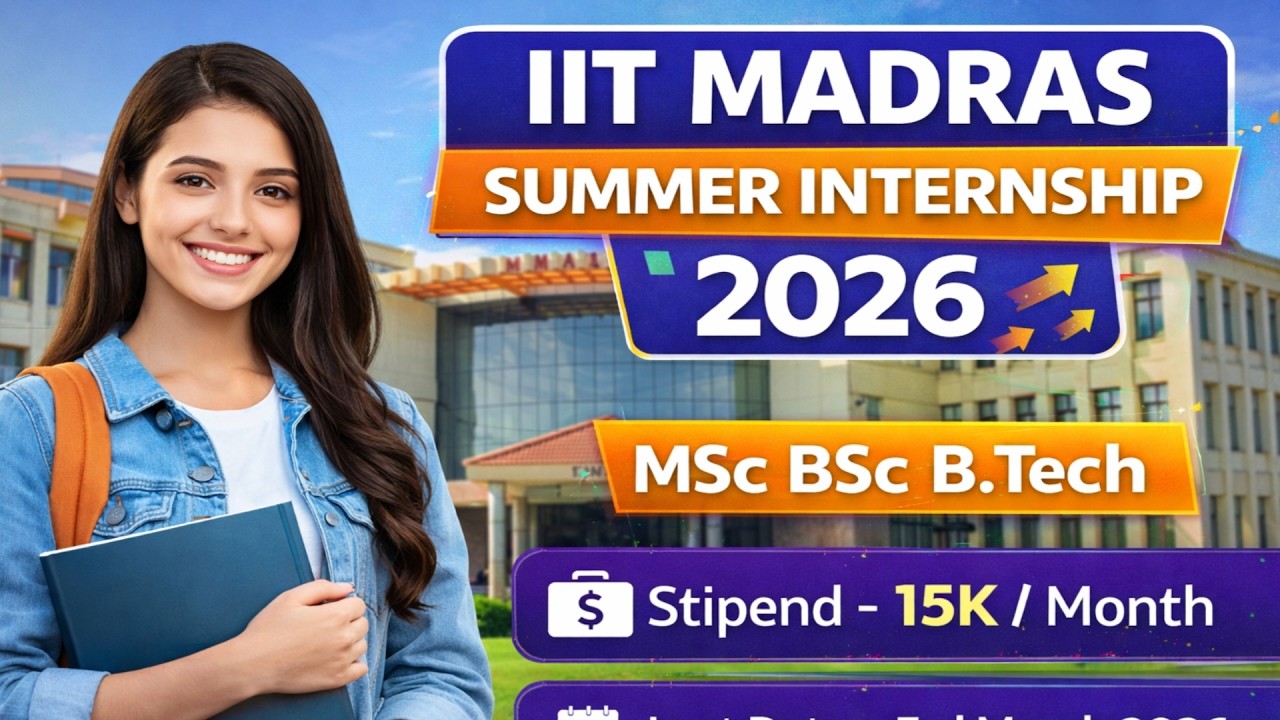Summer Internship 2026 🎁 | iit madras summer fellowship program 2026 | iit mdras summer internship 
