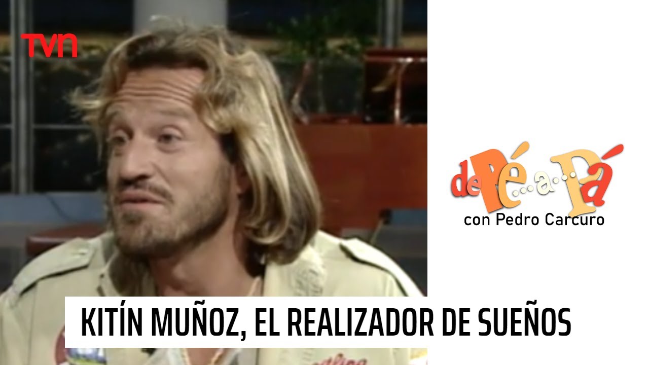 Kitín Muñoz, el realizador de sueños | De Pé a Pá