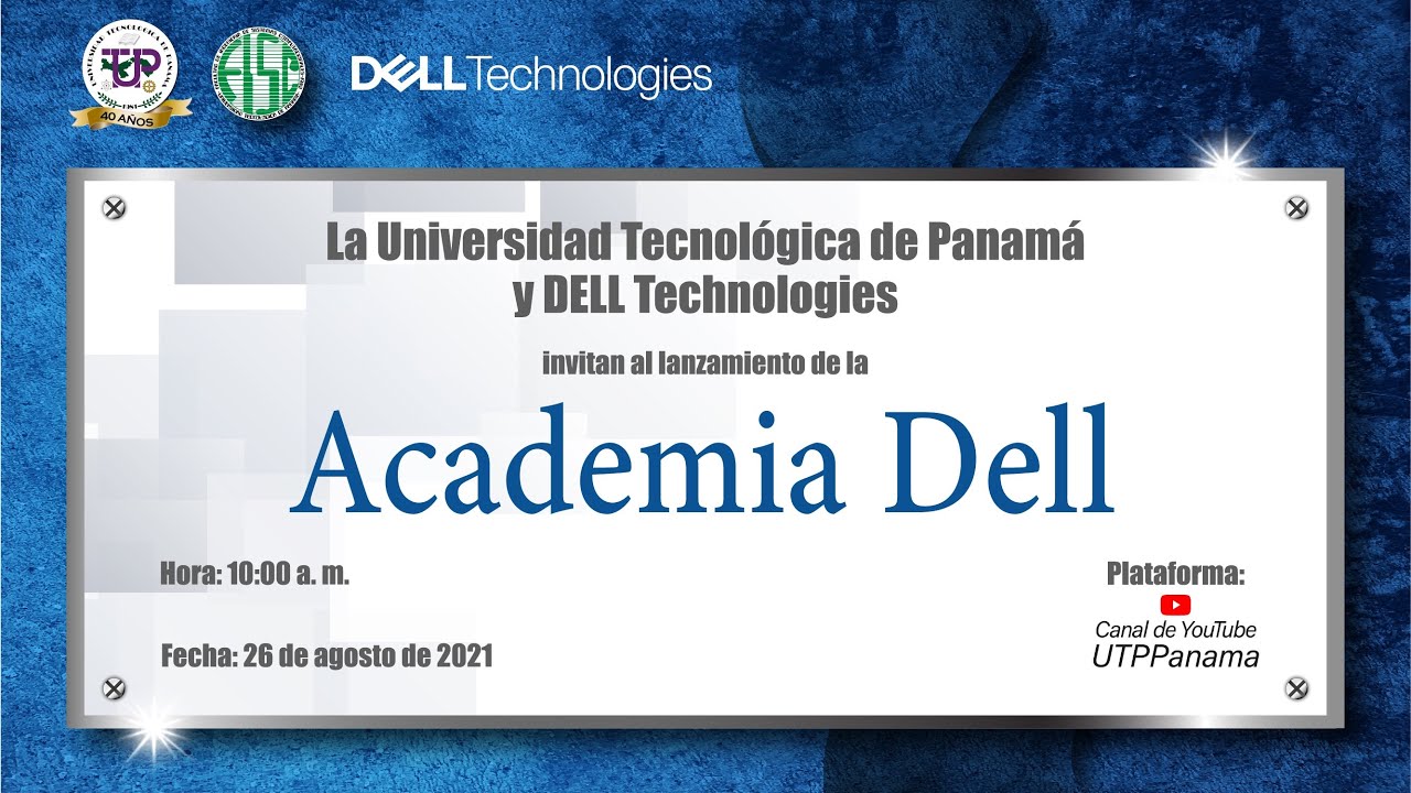 Lanzamiento de la Academia DELL en la Universidad Tecnológica de Panamá