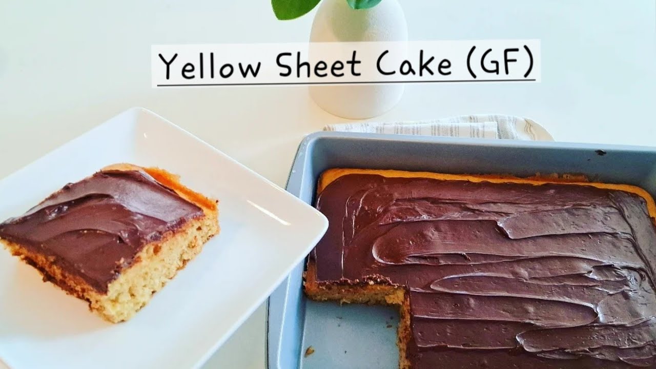 Easy Yellow Sheet Cake (Gluten Free Friendly)