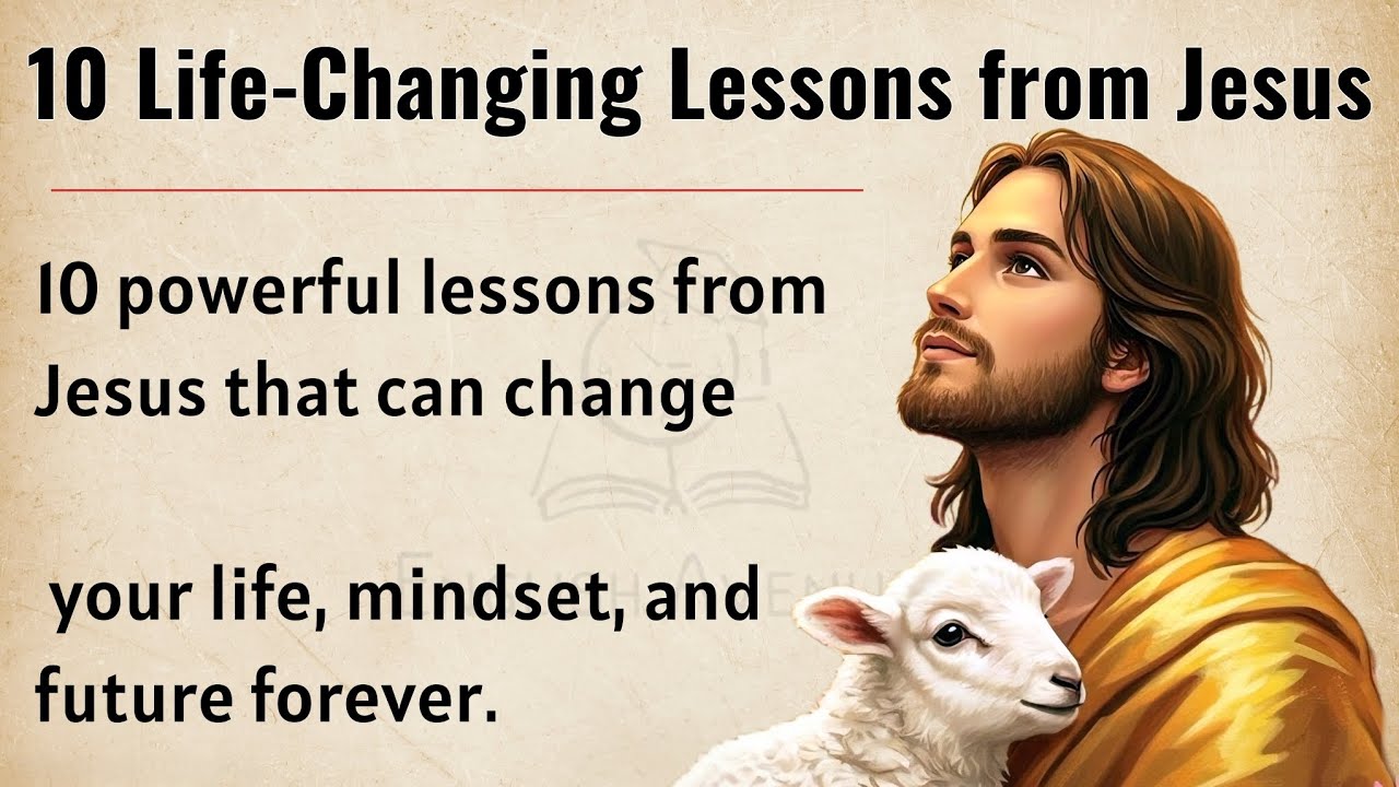10 Life-Changing Lessons From Jesus Christ || Graded Reader || Improve Your English Fluency ✅️ 