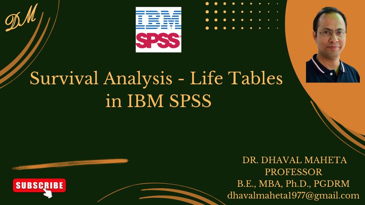66. Survival Analysis – Life Tables in IBM SPSS || Dr. Dhaval Maheta