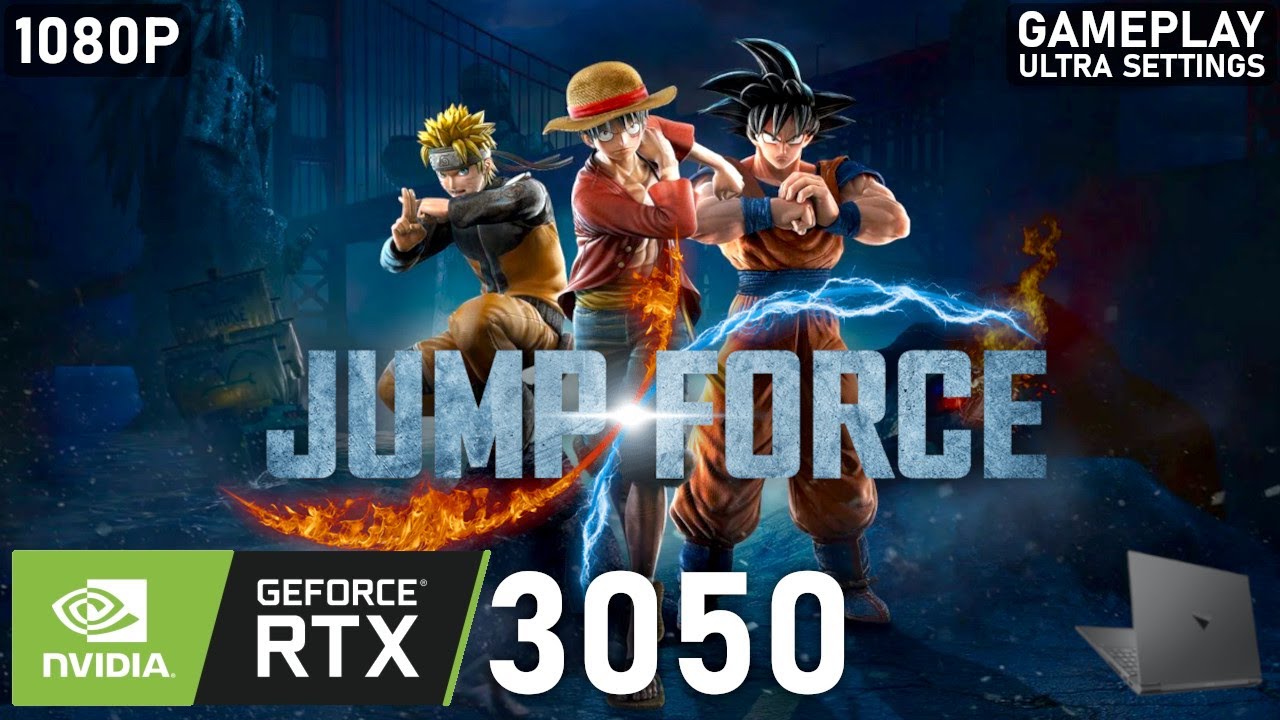 Jump Force | RTX 3050 Laptop | 5600H | 2x8GB | Gameplay Ultra Settings