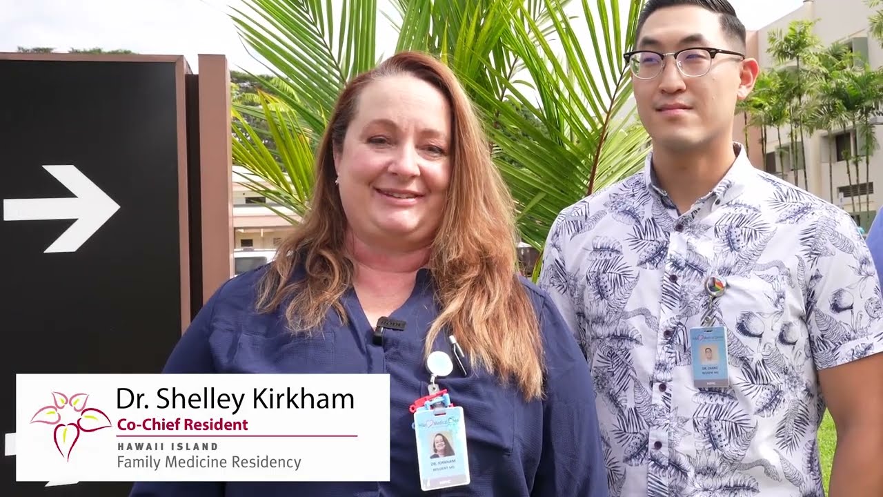Hawaii Island Family Medicine Residency Program's 2022 Virtual Tour