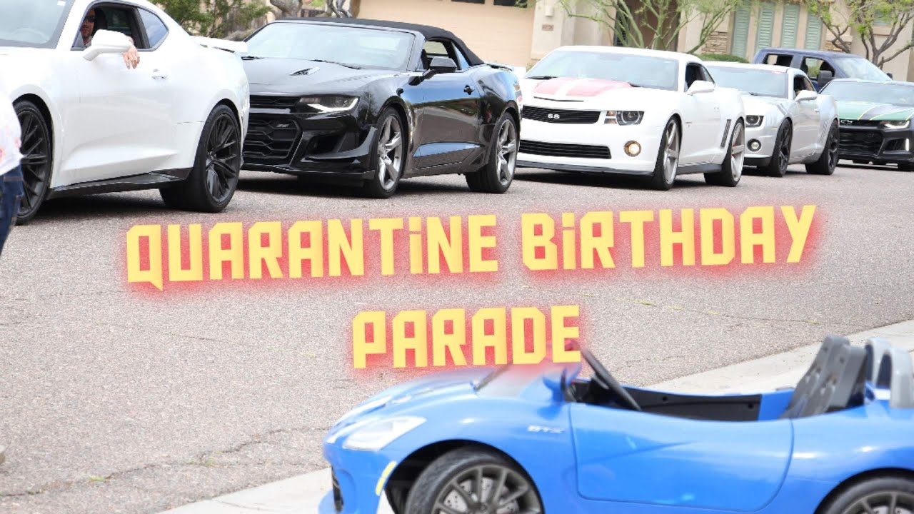 Special Quarantine Birthday Parade