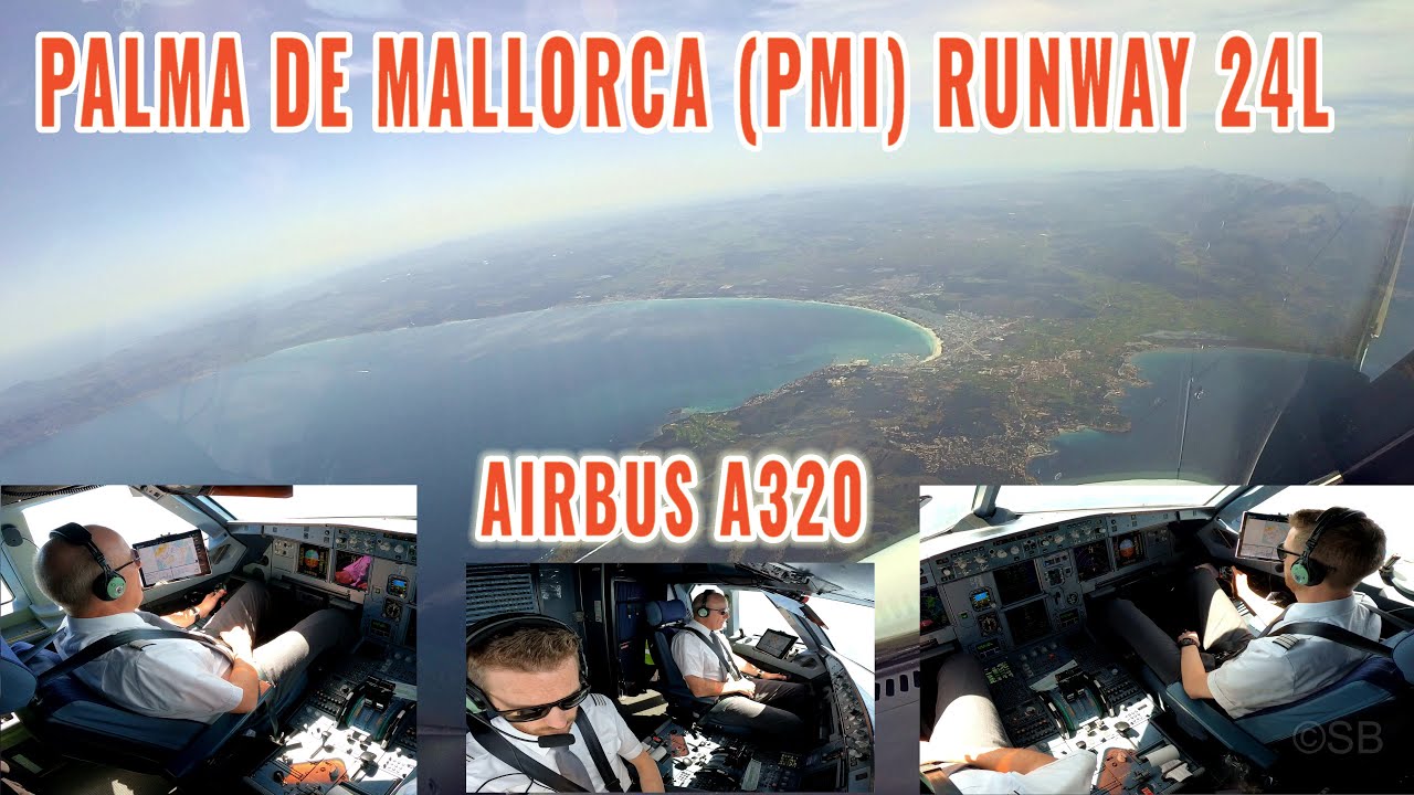 Пальма-де-Майорка (PMI) | Airbus заходит на посадку над островом на ВПП 24L | пилоты + вид из каб...