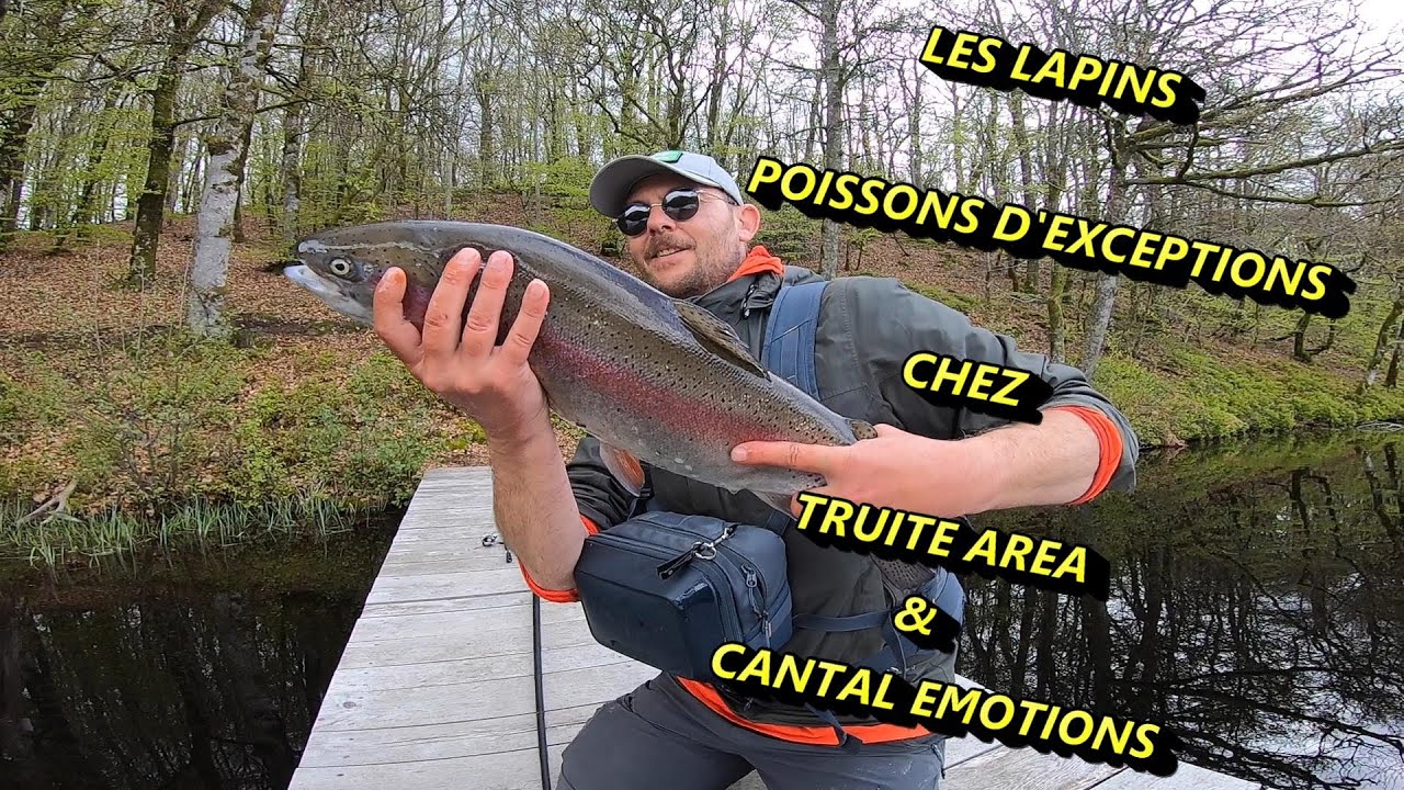 TRUITE AREA CANTAL EMOTIONS 2024
