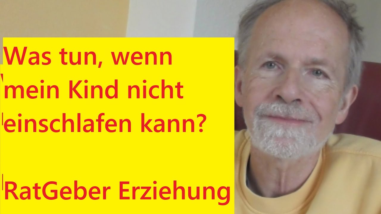Was tun,  wenn mein Kind NICHT EINSCHLAFEN kann?