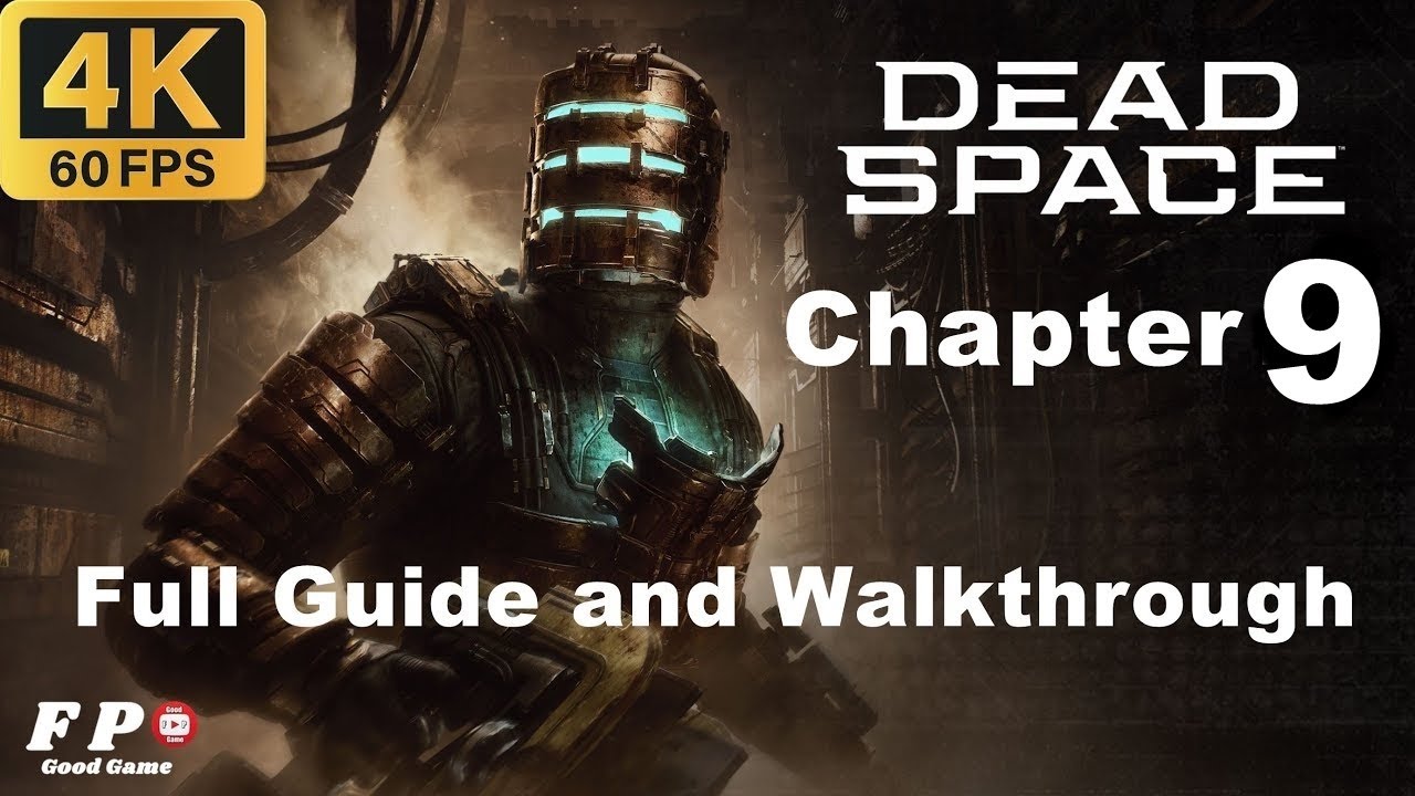 Dead Space Remake Full Guide and Walkthrough - Chapter 9: Dead on Arrival (PS5 4K 60FPS)