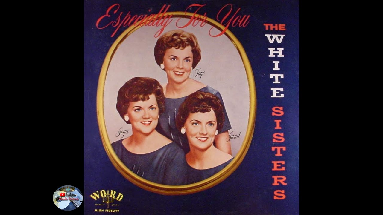 The White Sisters - Especially for You (1963)