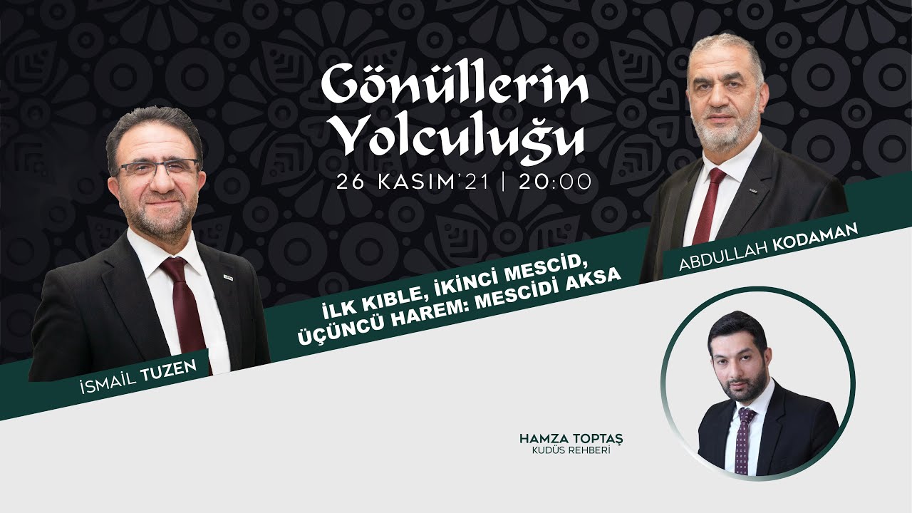 İLK KIBLE: MESCİDİ AKSA - Hamza Toptaş - Gönüllerin Yolculuğu