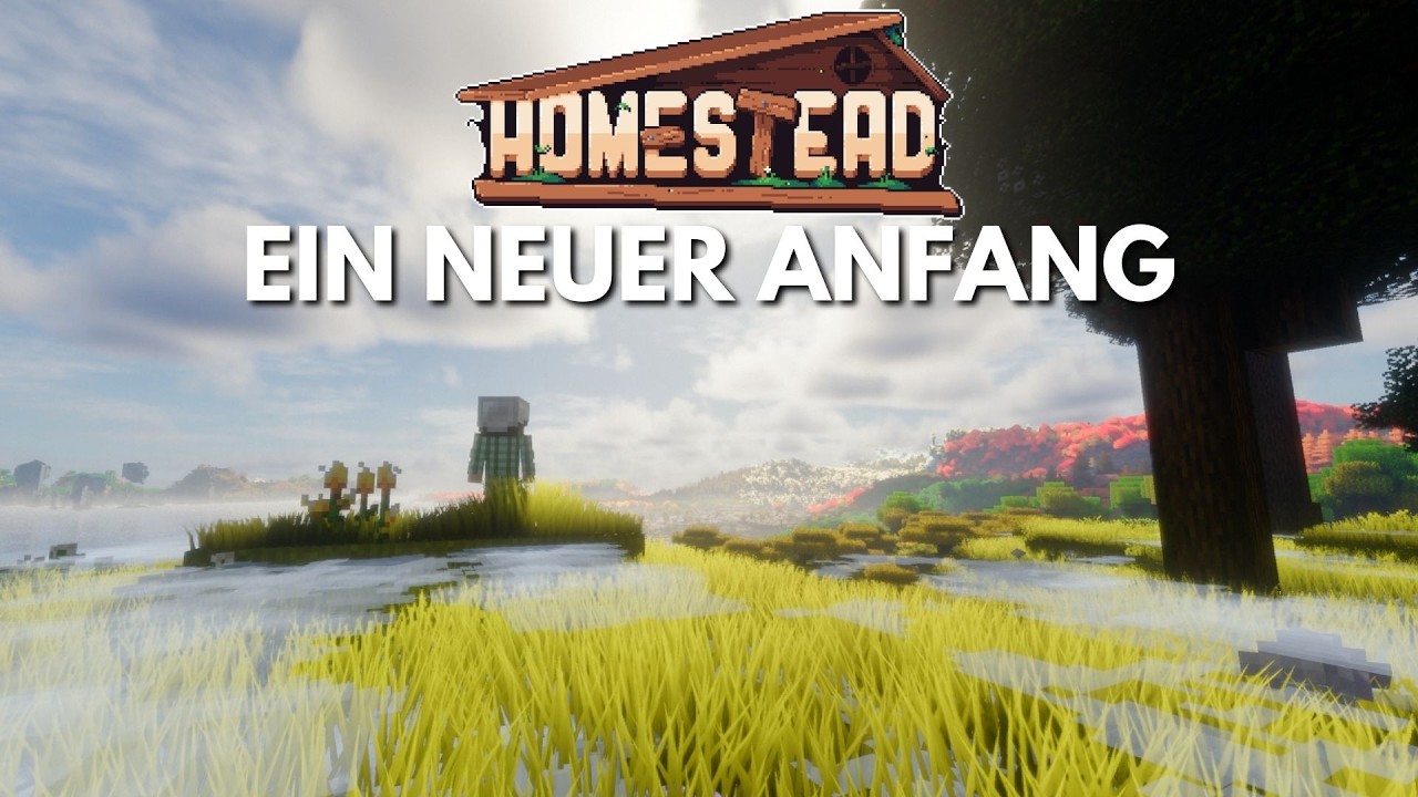 Ein komplett neuer Anfang | Minecraft Homestead