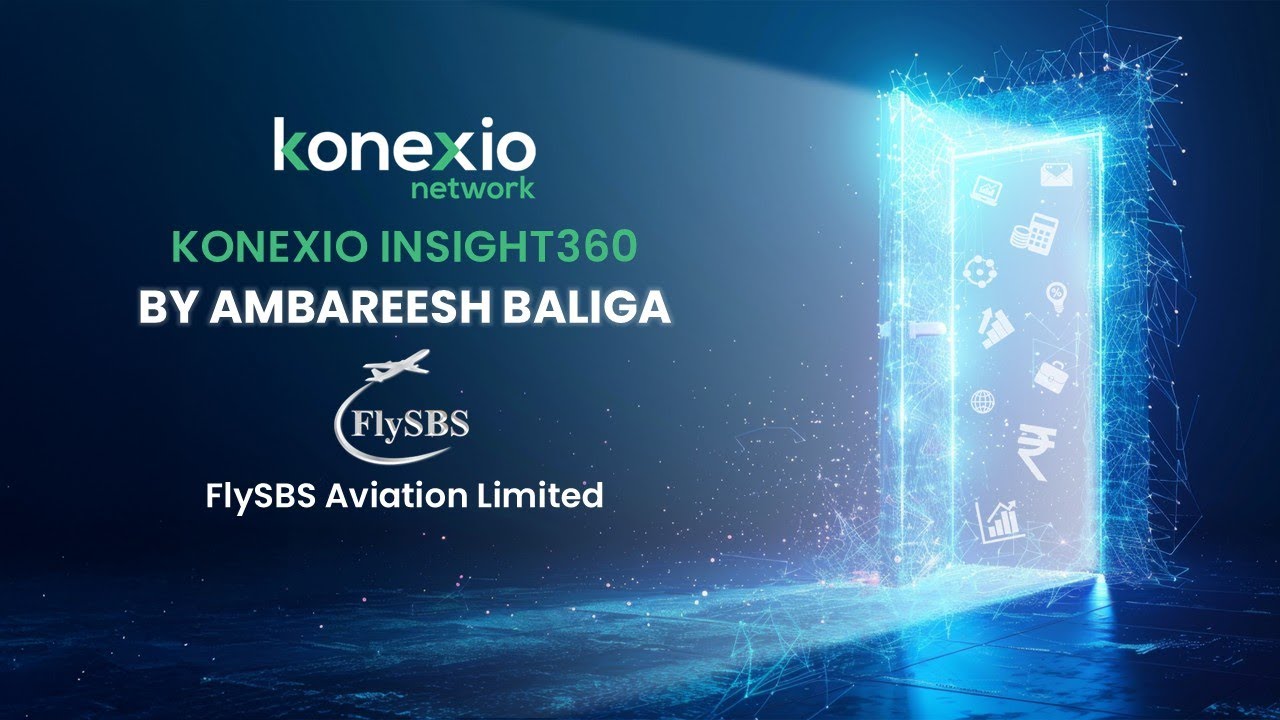 Insight360: Ambareesh Baliga on FlySBS Aviation Limited
