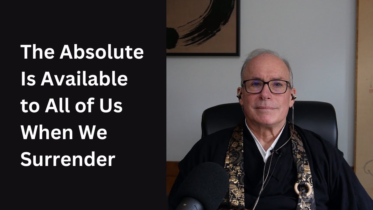 The Absolute Is Available to All of Us When We Surrender