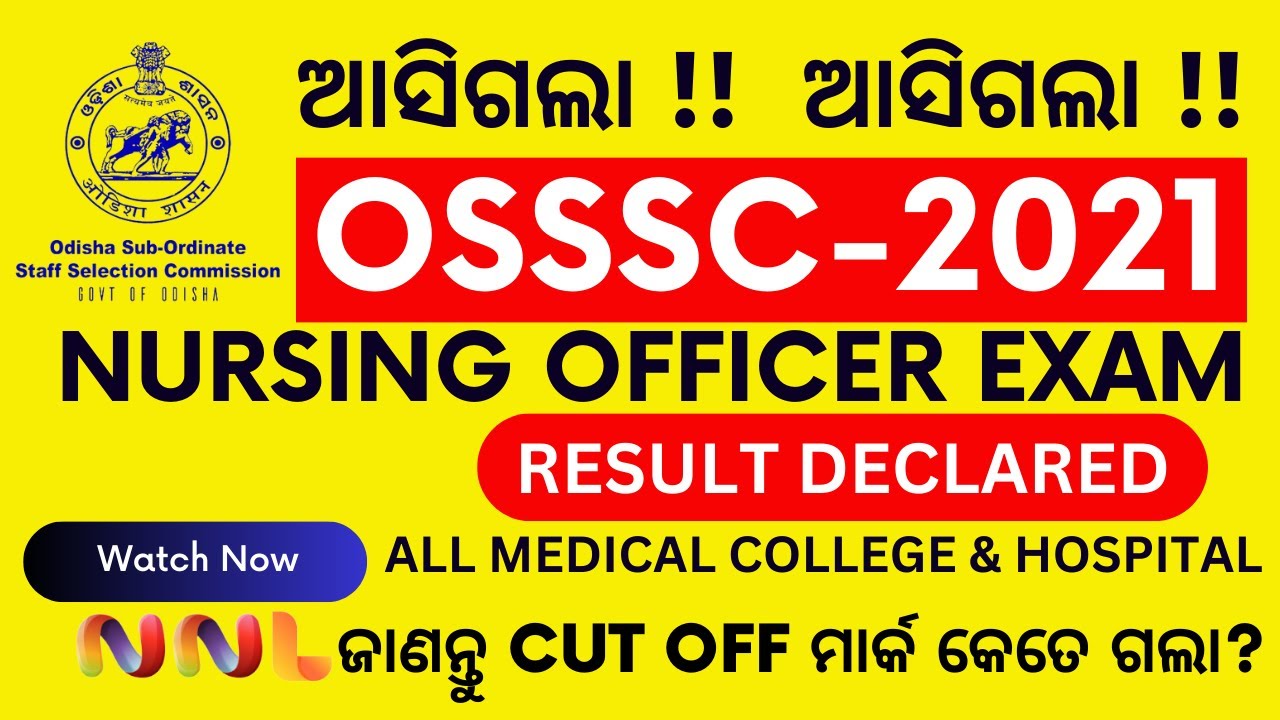 OSSSC Nursing Officer Result 2021 Medical College Cutt -Off Mark And Vacancy Details Categories Wise