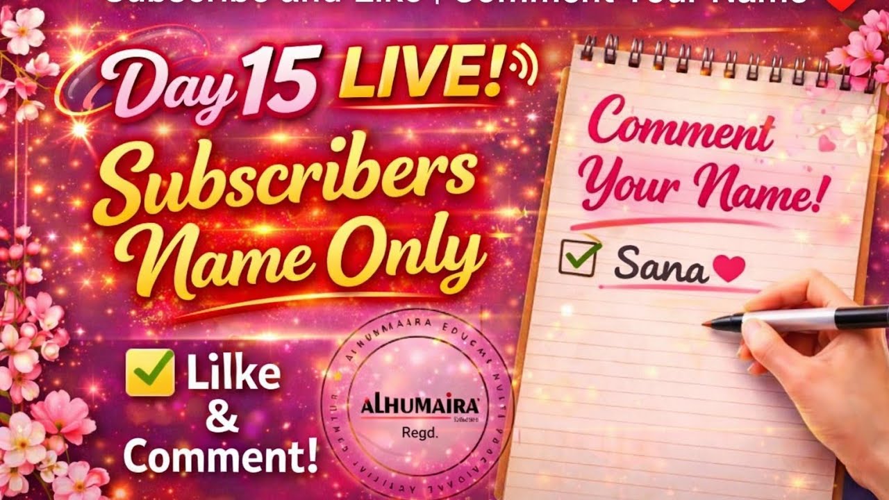 Day 15 Writing Subscribers' Name Only | Subscribe and Like | Comment Your Name ❤️