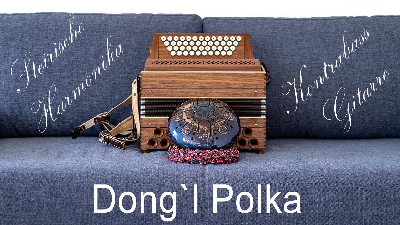 Dong´l Polka - Steirische Harmonika