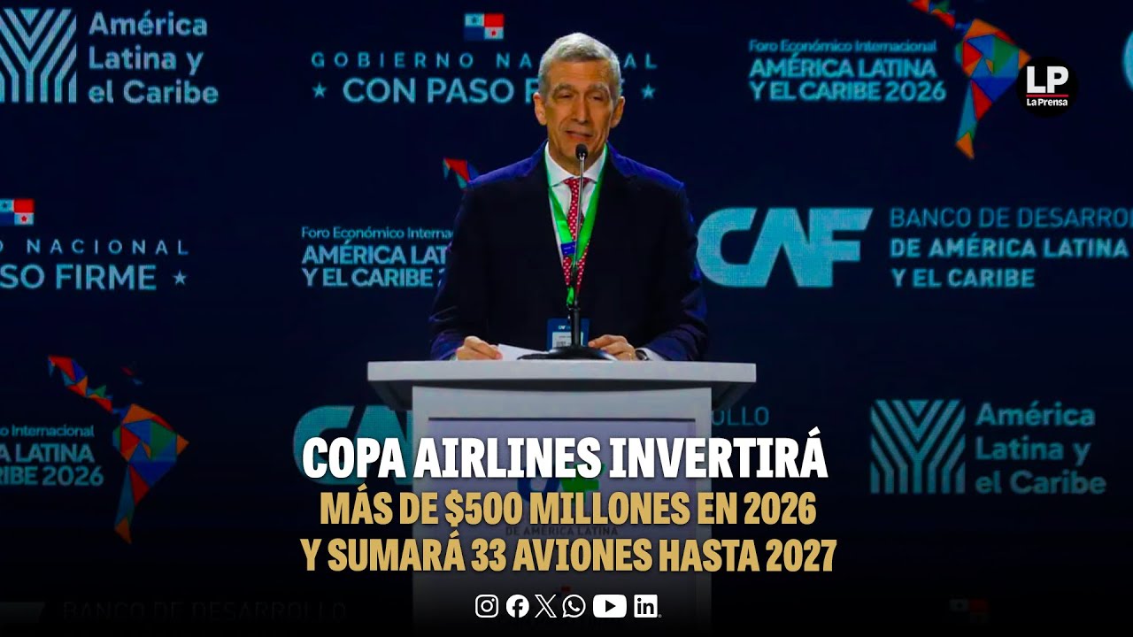 Copa Airlines invertirá más de $500 millones en 2026 y sumará 33 aviones hasta 2027