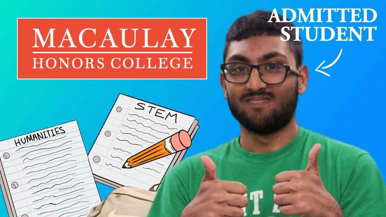 How I Got Into the Macaulay Honors Program - Application Essays, Tips, and More | ADMITTED