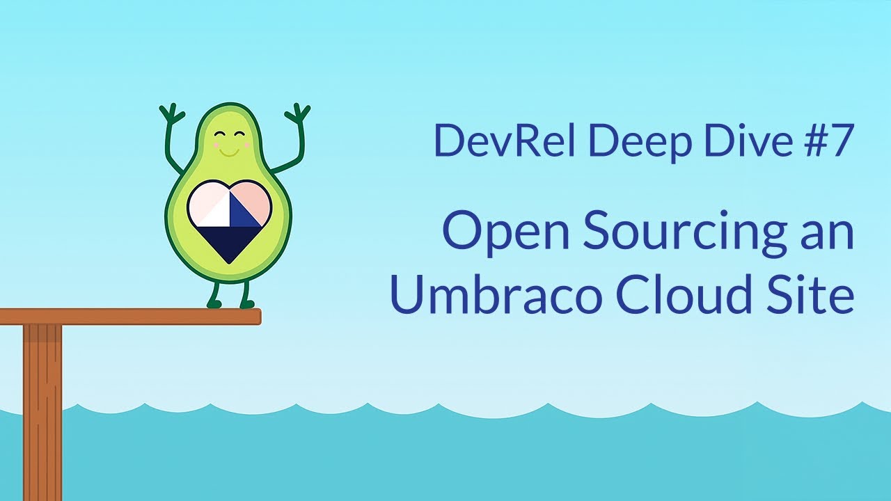 DevRel Deep Dive: Open Sourcing an Umbraco Cloud Site