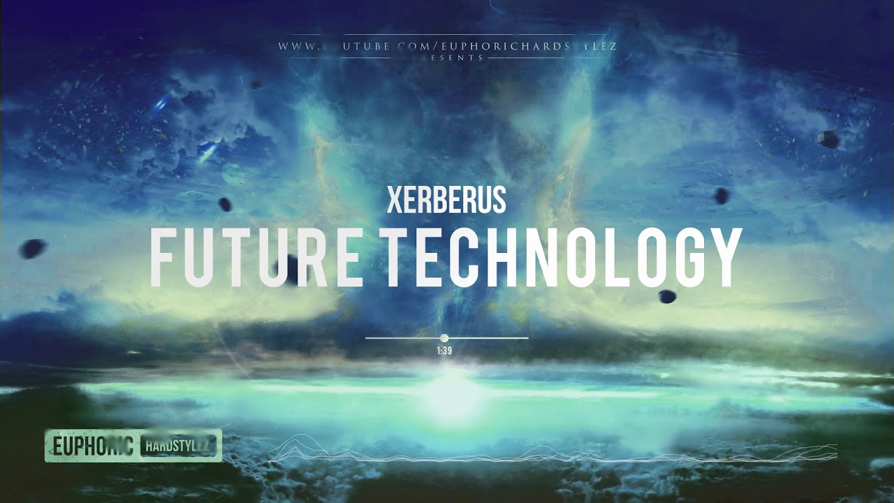 Xerberus - Future Technology [HQ Preview]