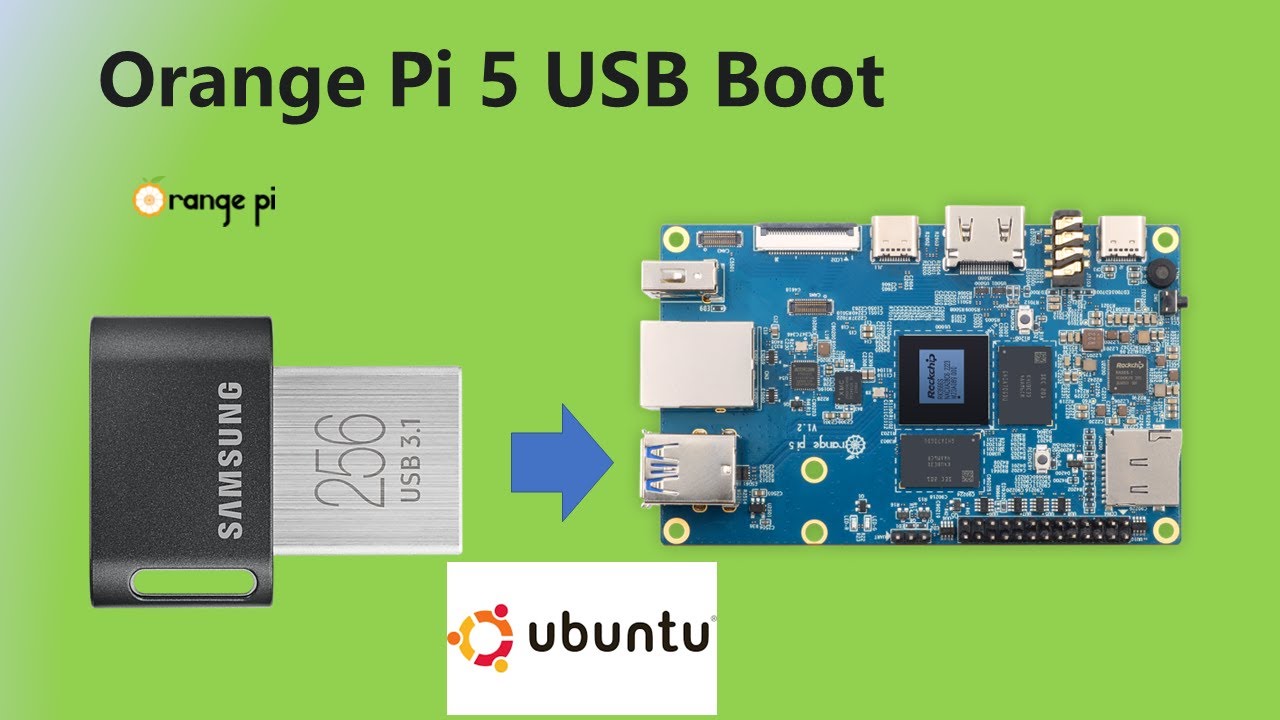 Boot Ubuntu or other OS from USB on Orange Pi 5  with new bootloader