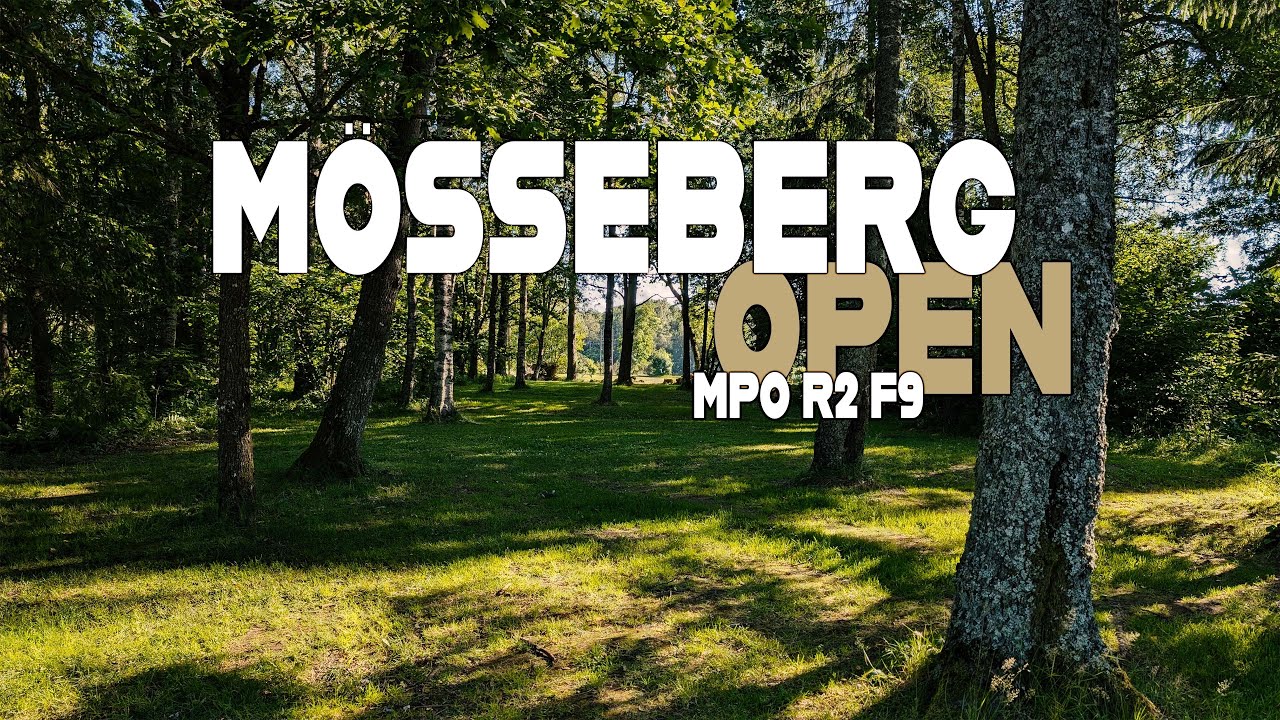 Mösseberg Open 2024 I MPO R2F9 I  Bengtsson . Åkesäter . Ljungqvist . Pettersson