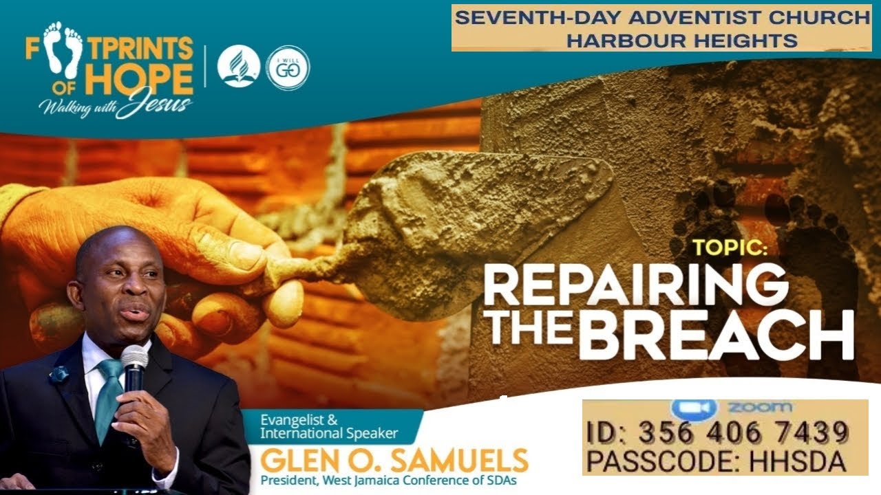 Repairing the Breach || Footprints of Hope || Pastor Glen Samuels || Sunday, February 20, 2022