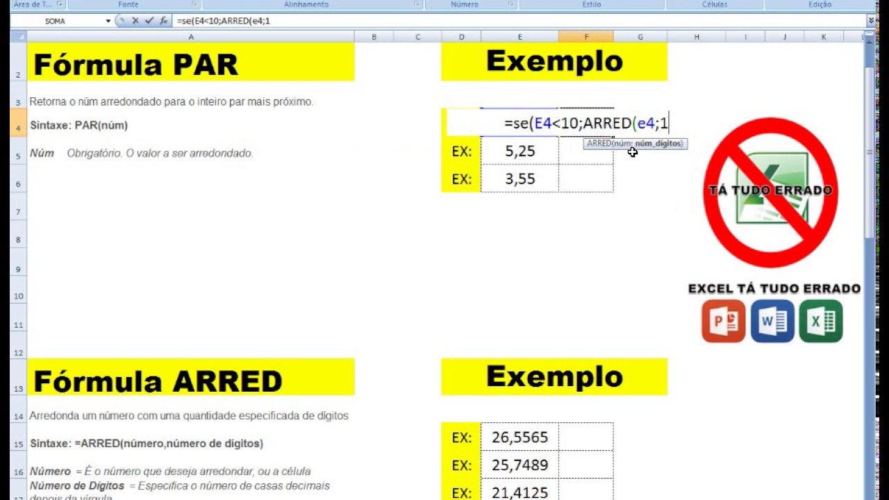 Funções combinadas Função Arredondar, função SE , Função Par -  Excel Ta Tudo Errado