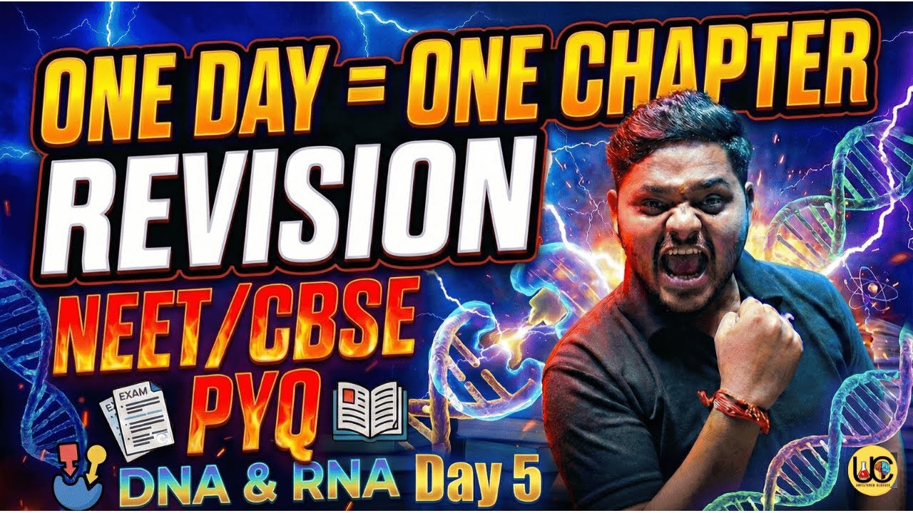 😱DNA & RNA | BIOLOGY ONE SHOT | DAY 5 | UNFILTERED CLASSES | CBSE NEET