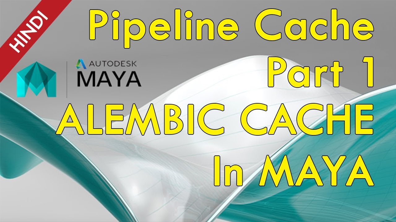 How to Use Pipeline Cache | Alembic Cache | How To Create Alembic Cache | Maya Alembic Cache